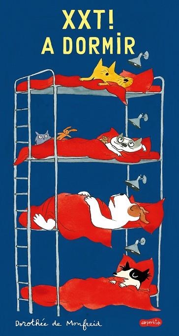 XXXT! A DORMIR | 9788417222888 | DE MONFREID, DOROTHÉE | Llibreria L'Altell - Llibreria Online de Banyoles | Comprar llibres en català i castellà online - Llibreria de Girona