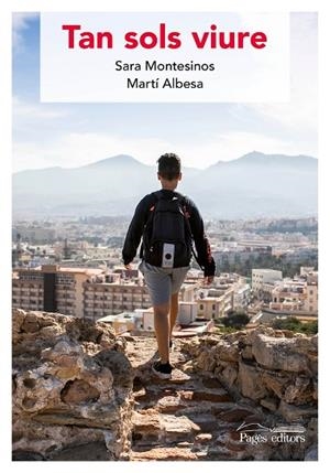 TAN SOLS VIURE | 9788413031743 | MONTESINOS PINILLA, SARA/ALBESA CASTAÑER, MARTÍ | Llibreria L'Altell - Llibreria Online de Banyoles | Comprar llibres en català i castellà online - Llibreria de Girona