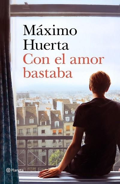 CON EL AMOR BASTABA | 9788408221692 | HUERTA, MÁXIMO | Llibreria L'Altell - Llibreria Online de Banyoles | Comprar llibres en català i castellà online - Llibreria de Girona