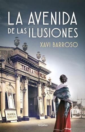 LA AVENIDA DE LAS ILUSIONES | 9788425358470 | BARROSO, XAVI | Llibreria Online de Banyoles | Comprar llibres en català i castellà online
