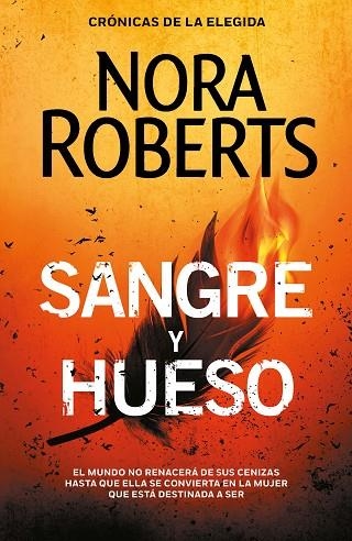 SANGRE Y HUESO (CRÓNICAS DE LA ELEGIDA 2) | 9788401023385 | ROBERTS, NORA | Llibreria L'Altell - Llibreria Online de Banyoles | Comprar llibres en català i castellà online - Llibreria de Girona