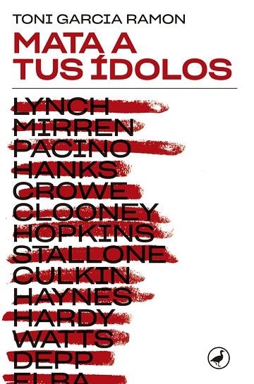 MATA A TUS ÍDOLOS | 9788418059117 | GARCIA, TONI | Llibreria L'Altell - Llibreria Online de Banyoles | Comprar llibres en català i castellà online - Llibreria de Girona