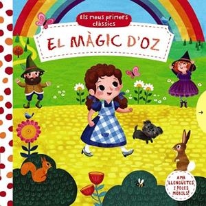 ELS MEUS PRIMERS CLÀSSICS. EL MÀGIC D'OZ | 9788499063140 | VARIOS AUTORES | Llibreria Online de Banyoles | Comprar llibres en català i castellà online