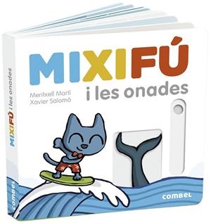 MIXIFÚ I LES ONADES | 9788491015642 | MARTÍ ORRIOLS, MERITXELL | Llibreria L'Altell - Llibreria Online de Banyoles | Comprar llibres en català i castellà online - Llibreria de Girona