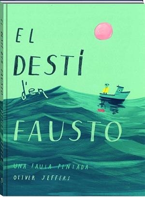 EL DESTÍ D'EN FAUSTO | 9788417497606 | JEFFERS, OLIVER | Llibreria L'Altell - Llibreria Online de Banyoles | Comprar llibres en català i castellà online - Llibreria de Girona