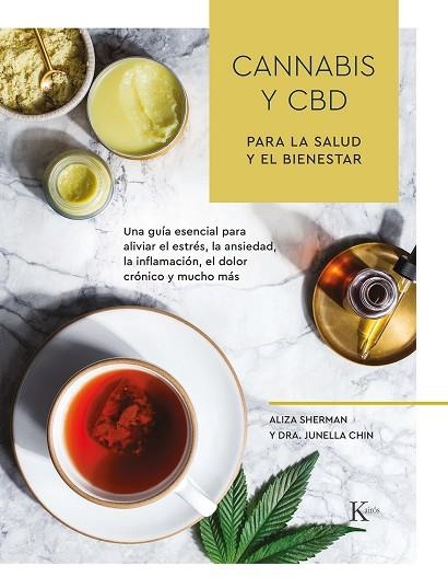 CANNABIS Y CBD PARA LA SALUD Y EL BIENESTAR | 9788499887517 | SHERMAN, ALIZA/CHIN, DRA. JUNELLA | Llibreria L'Altell - Llibreria Online de Banyoles | Comprar llibres en català i castellà online - Llibreria de Girona