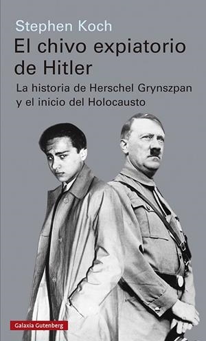 EL CHIVO EXPIATORIO DE HITLER | 9788417971656 | KOCH, STEPHEN | Llibreria Online de Banyoles | Comprar llibres en català i castellà online