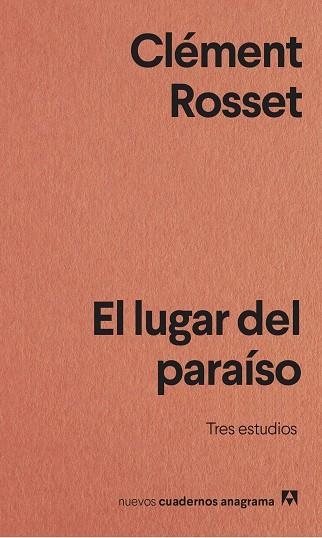 EL LUGAR DEL PARAÍSO | 9788433916389 | ROSSET, CLÉMENT | Llibreria L'Altell - Llibreria Online de Banyoles | Comprar llibres en català i castellà online - Llibreria de Girona