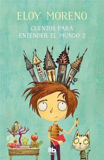 CUENTOS PARA ENTENDER EL MUNDO 2 | 9788413141510 | MORENO, ELOY | Llibreria L'Altell - Llibreria Online de Banyoles | Comprar llibres en català i castellà online - Llibreria de Girona
