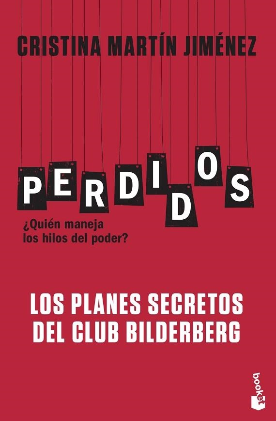 PERDIDOS. LOS PLANES SECRETOS DEL CLUB BILDERBERG | 9788427044135 | MARTÍN JIMÉNEZ, CRISTINA | Llibreria L'Altell - Llibreria Online de Banyoles | Comprar llibres en català i castellà online - Llibreria de Girona