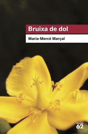 BRUIXA DE DOL (1977-1979) | 9788415954736 | MARÇAL SERRA, M. MERCÈ | Llibreria Online de Banyoles | Comprar llibres en català i castellà online
