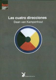 CUATRO DIRECCIONES, LAS | 9788492470334 | DAAN VAN KAMPENHOUT | Llibreria L'Altell - Llibreria Online de Banyoles | Comprar llibres en català i castellà online - Llibreria de Girona