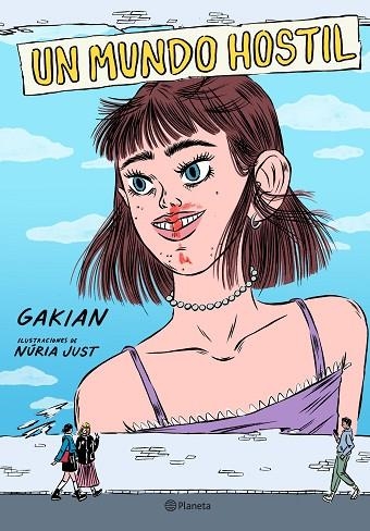UN MUNDO HOSTIL | 9788408224778 | GAKIAN/JUST, NÚRIA | Llibreria L'Altell - Llibreria Online de Banyoles | Comprar llibres en català i castellà online - Llibreria de Girona