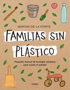 FAMILIAS SIN PLÁSTICO | 9788418007095 | DE LA PORTE, MARION | Llibreria Online de Banyoles | Comprar llibres en català i castellà online