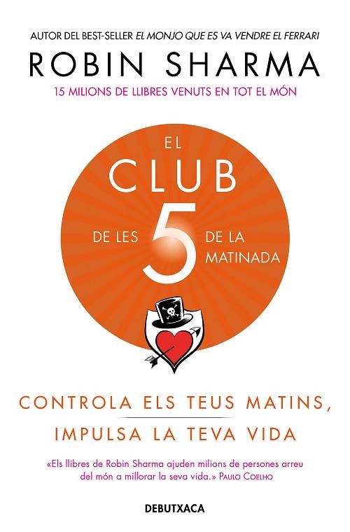 EL CLUB DE LES 5 DE LA MATINADA | 9788418132308 | SHARMA, ROBIN | Llibreria Online de Banyoles | Comprar llibres en català i castellà online