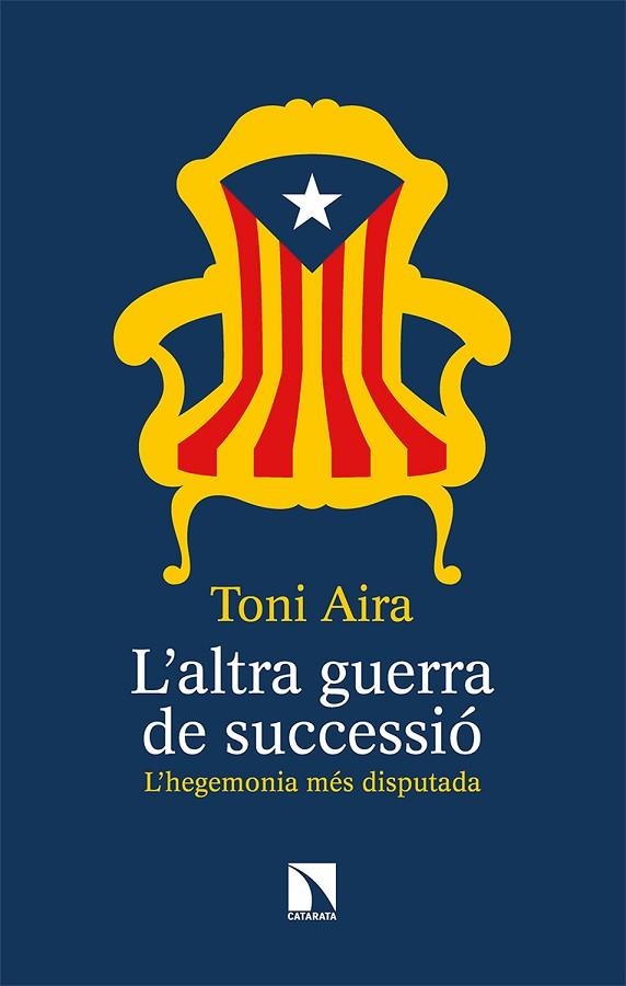 L’ALTRA GUERRA DE SUCCESSIÓ | 9788490979587 | AIRA FOIX, TONI | Llibreria L'Altell - Llibreria Online de Banyoles | Comprar llibres en català i castellà online - Llibreria de Girona