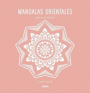 MANDALAS ORIENTALES | 9788417165482 | GARCÍA GARCÍA, LAURA | Llibreria Online de Banyoles | Comprar llibres en català i castellà online