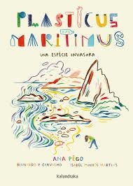 PLASTICUS MARITIMUS. UNA ESPÈCIE INVASORA | 9788416804924 | PÊGO, ANA/MINHÓS MARTINS, ISABEL | Llibreria L'Altell - Llibreria Online de Banyoles | Comprar llibres en català i castellà online - Llibreria de Girona