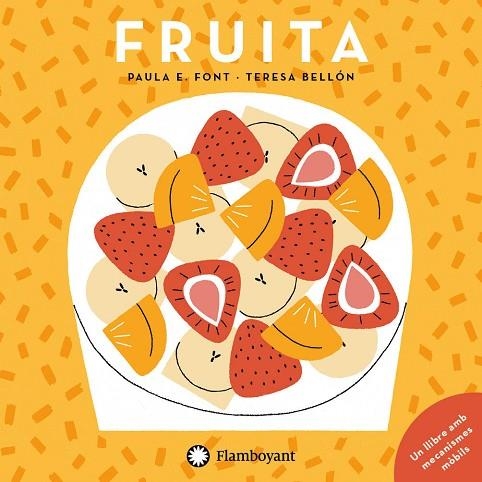 FRUITA | 9788417749453 | ESPARRAGUERA FONT, PAULA | Llibreria L'Altell - Llibreria Online de Banyoles | Comprar llibres en català i castellà online - Llibreria de Girona