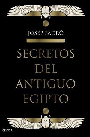 SECRETOS DEL ANTIGUO EGIPTO | 9788491992158 | PADRÓ, JOSEP | Llibreria Online de Banyoles | Comprar llibres en català i castellà online