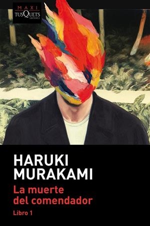 LA MUERTE DEL COMENDADOR (LIBRO 1) | 9788490668122 | MURAKAMI, HARUKI | Llibreria L'Altell - Llibreria Online de Banyoles | Comprar llibres en català i castellà online - Llibreria de Girona