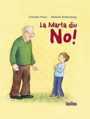 LA MARTA DIU NO! | 9788492696123 | FRANZ, CORNELIA | Llibreria L'Altell - Llibreria Online de Banyoles | Comprar llibres en català i castellà online - Llibreria de Girona