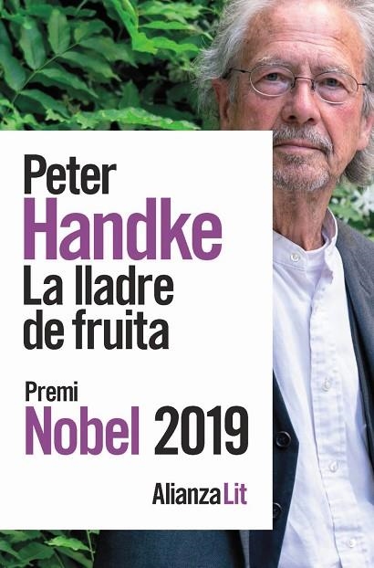 LA LLADRE DE FRUITA | 9788491819455 | HANDKE, PETER | Llibreria L'Altell - Llibreria Online de Banyoles | Comprar llibres en català i castellà online - Llibreria de Girona