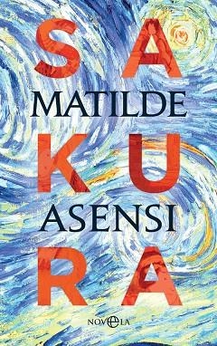 SAKURA | 9788491648246 | ASENSI, MATILDE | Llibreria Online de Banyoles | Comprar llibres en català i castellà online