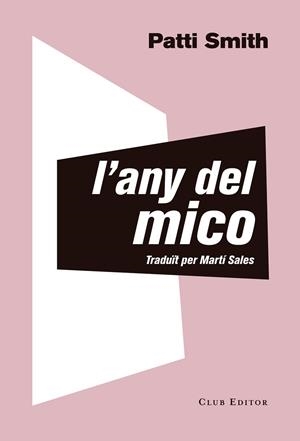 L'ANY DEL MICO | 9788473292535 | SMITH, PATTI | Llibreria Online de Banyoles | Comprar llibres en català i castellà online