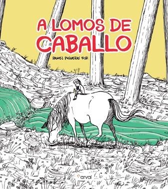 A LOMOS DE CABALLO | 9788412164619 | PIQUERAS FISK, DANIEL | Llibreria L'Altell - Llibreria Online de Banyoles | Comprar llibres en català i castellà online - Llibreria de Girona