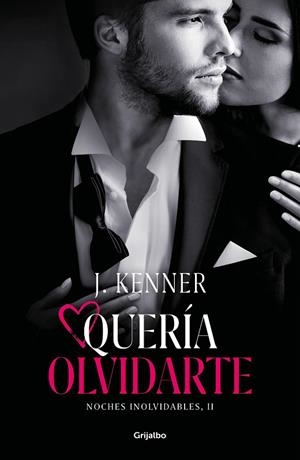 QUERÍA OLVIDARTE | 9788425358494 | KENNER, J. | Llibreria Online de Banyoles | Comprar llibres en català i castellà online
