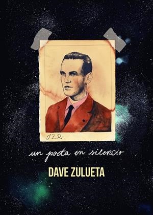 UN POETA EN SILENCIO | 9788412091281 | ZULUETA, DAVE | Llibreria Online de Banyoles | Comprar llibres en català i castellà online