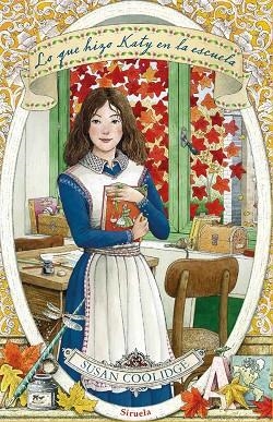 LO QUE HIZO KATY EN LA ESCUELA | 9788418245664 | COOLIDGE, SUSAN | Llibreria L'Altell - Llibreria Online de Banyoles | Comprar llibres en català i castellà online - Llibreria de Girona