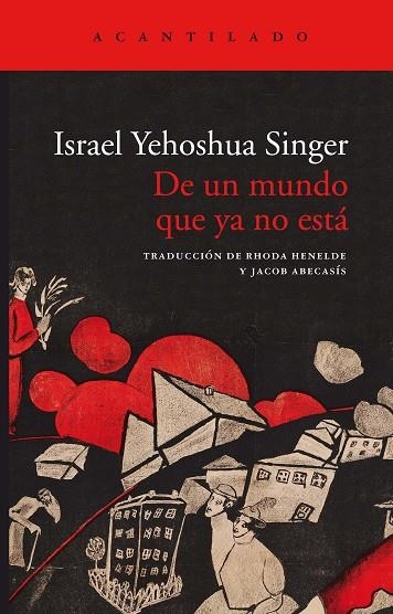 DE UN MUNDO QUE YA NO ESTÁ | 9788417902315 | SINGER, ISRAEL YEHOSHUA | Llibreria Online de Banyoles | Comprar llibres en català i castellà online