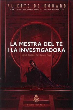 MESTRA DEL TE I LA INVESTIGADORA, LA | 9788412057669 | DE BODARD, ALIETTE | Llibreria Online de Banyoles | Comprar llibres en català i castellà online