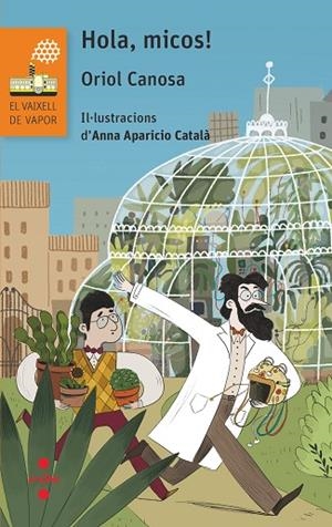 HOLA, MICOS! | 9788466148016 | CANOSA MASLLORENS, ORIOL | Llibreria Online de Banyoles | Comprar llibres en català i castellà online