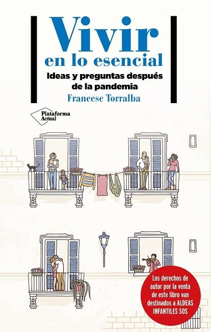 VIVIR EN LO ESENCIAL | 9788418285233 | TORRALBA, FRANCESC | Llibreria L'Altell - Llibreria Online de Banyoles | Comprar llibres en català i castellà online - Llibreria de Girona