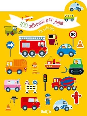 100 ADHESIUS PER JUGAR - ELS VEHICLES | 9789403216676 | BALLON | Llibreria L'Altell - Llibreria Online de Banyoles | Comprar llibres en català i castellà online - Llibreria de Girona