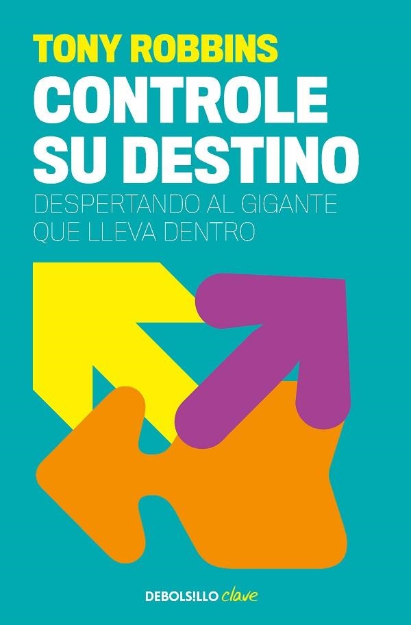 CONTROLE SU DESTINO | 9788499084978 | ROBBINS, ANTHONY | Llibreria L'Altell - Llibreria Online de Banyoles | Comprar llibres en català i castellà online - Llibreria de Girona