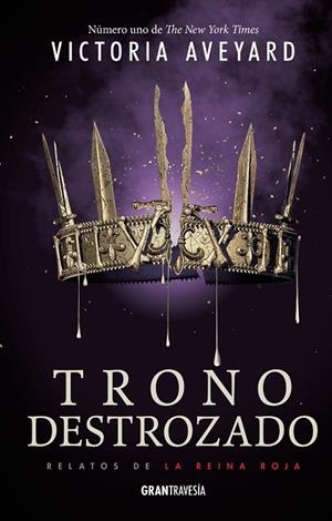 TRONO DESTROZADO | 9788412030426 | AVEYARD, VICTORIA | Llibreria Online de Banyoles | Comprar llibres en català i castellà online