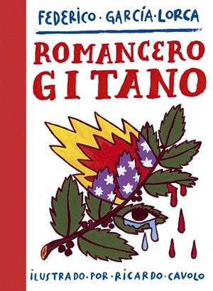 ROMANCERO GITANO | 9788417858407 | CAVOLO, RICARDO/GARCÍA LORCA, FEDERICO | Llibreria L'Altell - Llibreria Online de Banyoles | Comprar llibres en català i castellà online - Llibreria de Girona