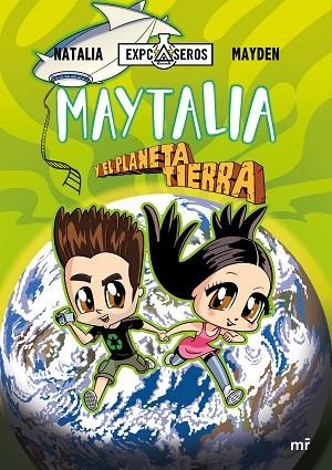 MAYTALIA Y EL PLANETA TIERRA | 9788427047006 | NATALIA/MAYDEN | Llibreria Online de Banyoles | Comprar llibres en català i castellà online