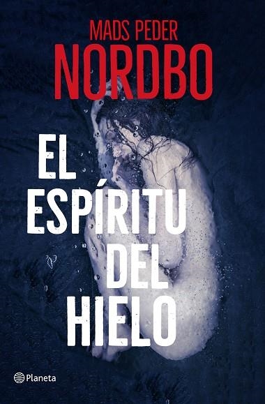 EL ESPÍRITU DEL HIELO | 9788408230007 | NORDBO, MADS PEDER | Llibreria L'Altell - Llibreria Online de Banyoles | Comprar llibres en català i castellà online - Llibreria de Girona