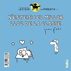 ESTEISI I EL MILLOR LLOC DE LA CLASSE * N'ESTEISI NO ES VOL DUTXAR, N' | 9788417383664 | FELIU SASTRE, JUAN | Llibreria Online de Banyoles | Comprar llibres en català i castellà online