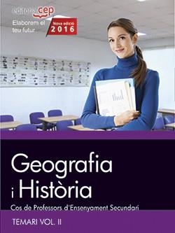 COS DE PROFESSORS D'ENSENYAMENT SECUNDARI. GEOGRAFIA I HISTÒRIA. TEMARI VOL. II. | 9788468168517 | AAVV | Llibreria L'Altell - Llibreria Online de Banyoles | Comprar llibres en català i castellà online - Llibreria de Girona