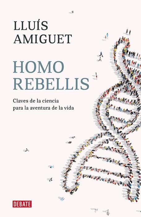 HOMO REBELLIS | 9788418006234 | AMIGUET, LLUÍS | Llibreria L'Altell - Llibreria Online de Banyoles | Comprar llibres en català i castellà online - Llibreria de Girona