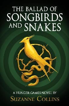 THE BALLAD OF SONGBIRDS AND SNAKES | 9780702300172 | SUZANNE COLLINS | Llibreria Online de Banyoles | Comprar llibres en català i castellà online