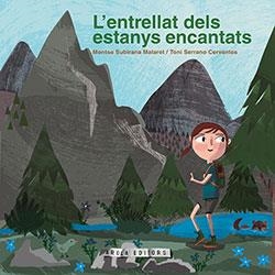 ENTRELLAT DELS ESTANYS ENCANTATS, L' | 9788412163155 | SUBIRANA MALARET, MONTSE | Llibreria Online de Banyoles | Comprar llibres en català i castellà online