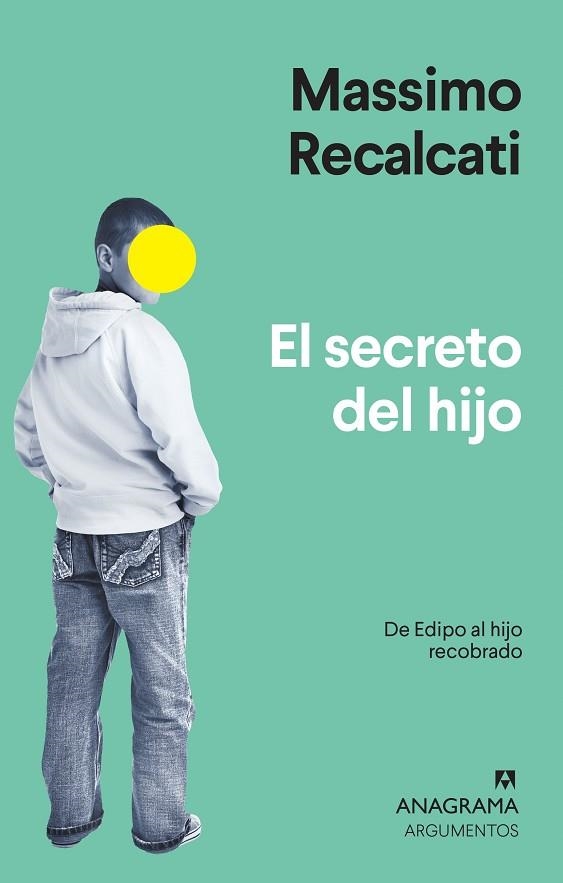 EL SECRETO DEL HIJO | 9788433964526 | RECALCATI, MASSIMO | Llibreria L'Altell - Llibreria Online de Banyoles | Comprar llibres en català i castellà online - Llibreria de Girona