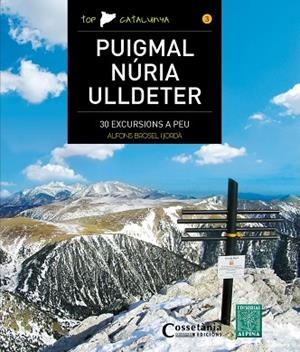 PUIGMAL - NÚRIA - ULLDETER | 9788490344743 | BROSEL I JORDÀ, ALFONS | Llibreria L'Altell - Llibreria Online de Banyoles | Comprar llibres en català i castellà online - Llibreria de Girona